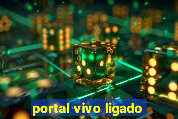 portal vivo ligado